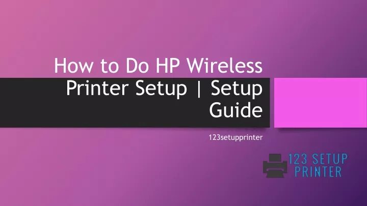how to do hp wireless printer setup setup