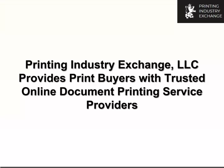 printing industry exchange llc provides print