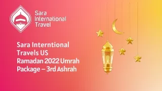 sara interntional travels us ramadan 2022 umrah