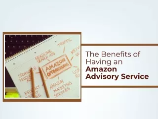 The Benefits of Having an Amazon Advisory Service
