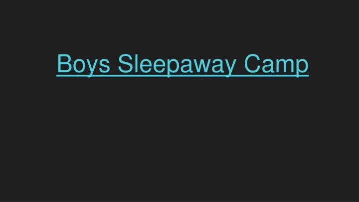 boys sleepaway camp