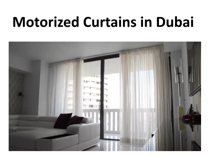 motorized curtains in dubai