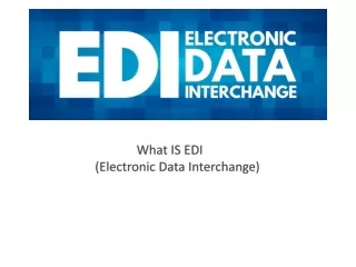 What IS EDI  (Electronic Data Interchange): Infocon Systems
