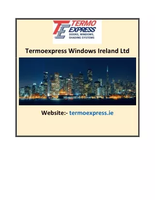 Termoexpress Windows Ireland Ltd