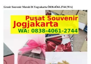 Grosir Souvenir Murah Di Yogyakarta O838_ᏎOϬI_27ᏎᏎ(WA)