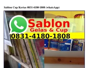 Sablon Cup Kertas O831·ㄐ18O·18O8{WhatsApp}