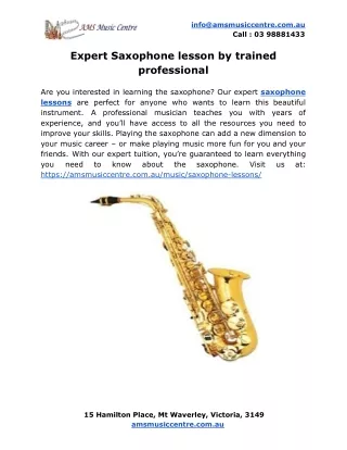 Expert Saxophone lesson by trained professional