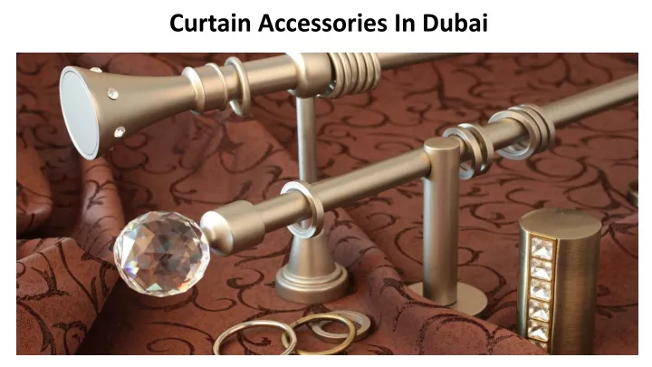 curtain accessories in dubai