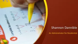 Shannon Dannible | An Administrator for Residential