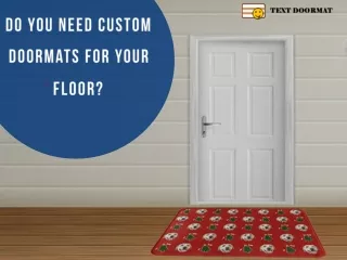 Buy Best Custom Doormats For Your Floor At Textdoormat