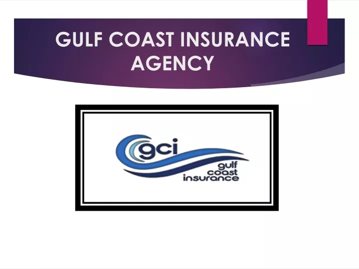 gulf coast insurance agency