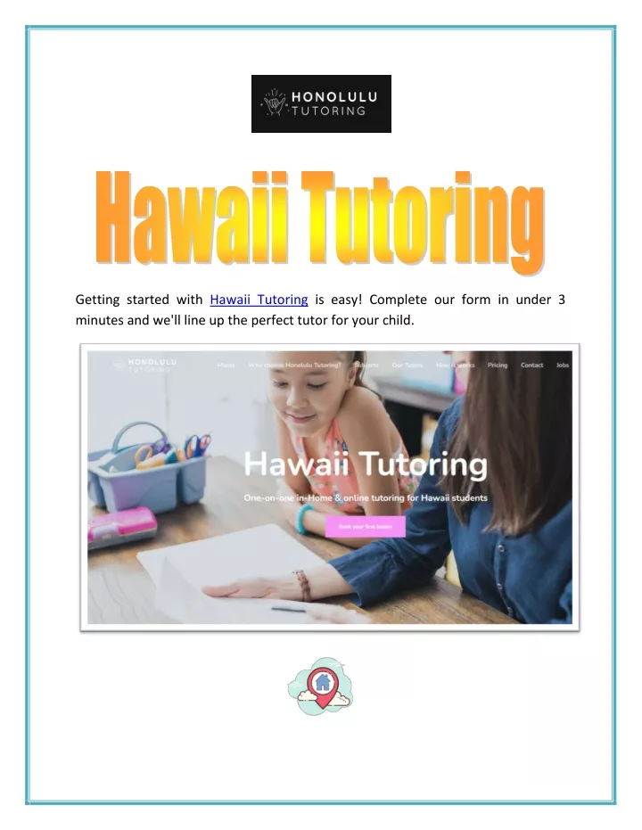 getting started with hawaii tutoring is easy