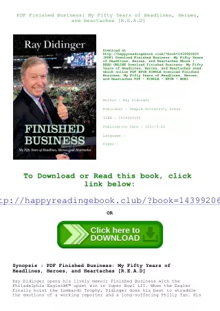 <*READ*> PDF Finished Business My Fifty Years of Headlines  Heroes  and Heartach