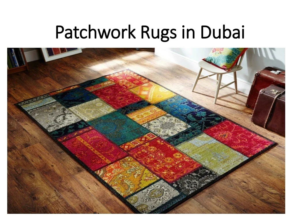 PPT - Patchwork Rugs in Dubai PowerPoint Presentation, free download ...