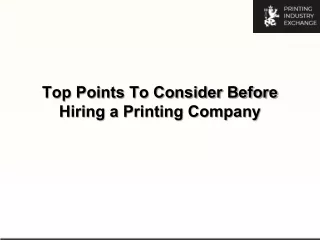 top points to consider before hiring a printing