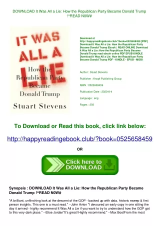 DOWNLOAD It Was All a Lie How the Republican Party Became Donald Trump !^READ N0