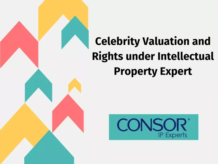 celebrity valuation and rights under intellectual