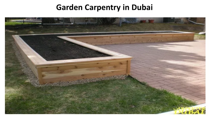 garden carpentry in dubai
