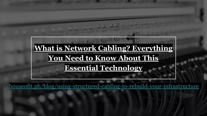 what is network cabling everything you need