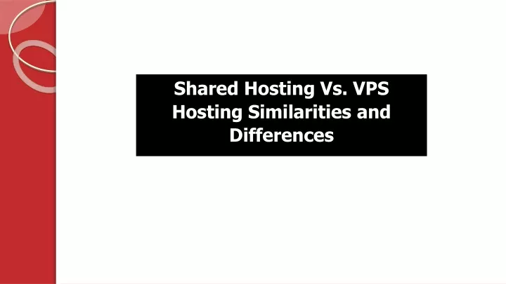 shared hosting vs vps hosting similarities and differences