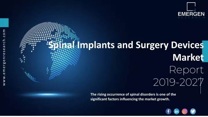 spinal implants and surgery devices market report