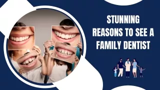 Oral Health Care for Your Entire Family