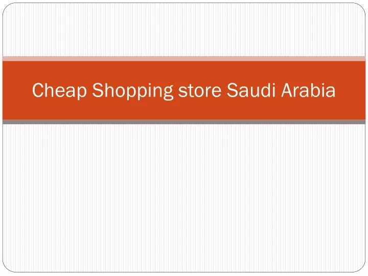 cheap shopping store saudi arabia