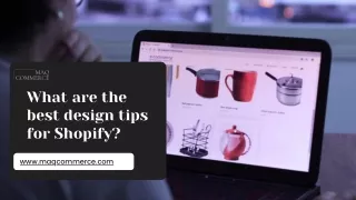 What are the best design tips for Shopify |  Design Shopify Website