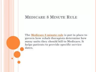 Medicare 8 Minute Rule