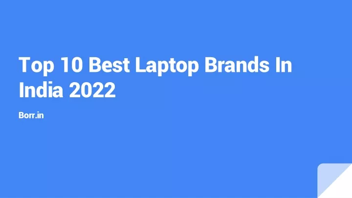 top 10 best laptop brands in india 2022