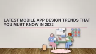 latest mobile app design trends that you must know in 2022