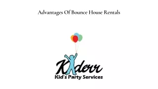 Advantages Of Bounce House Rentals