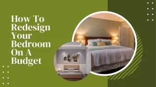 How To Redesign Your Bedroom On A Budget