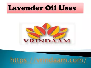 Lavender Oil Uses