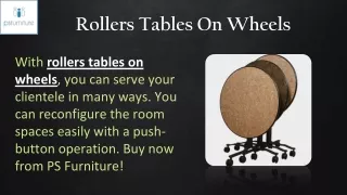 rollers tables on wheels