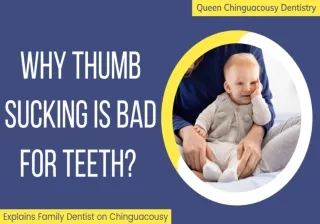 Why Thumb Sucking is Bad for Teeth? Explains Family Dentist on Chinguacousy