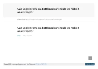 Can English Remain A Bottleneck Or Should We Make it as a Strength