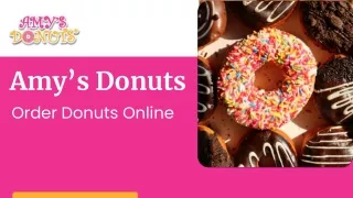 Amy’s Donuts – Order Donuts Online
