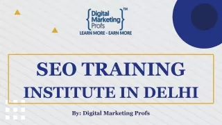 SEO Training Institute in Delhi |Digital Marketing Profs