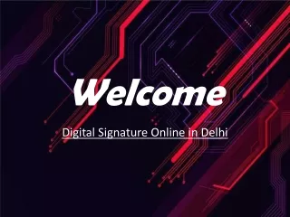 Digital Signature Online in Delhi