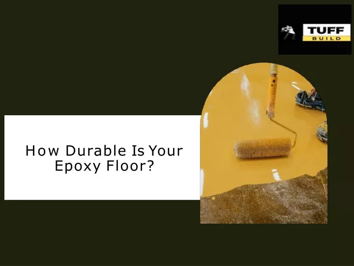 how durable is your epoxy floor