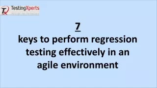 7 keys to perform regression testing effectively