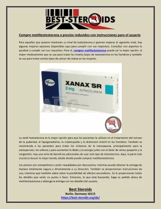 Compre metiltestosterona a precios reducidos con instrucciones para el usuario