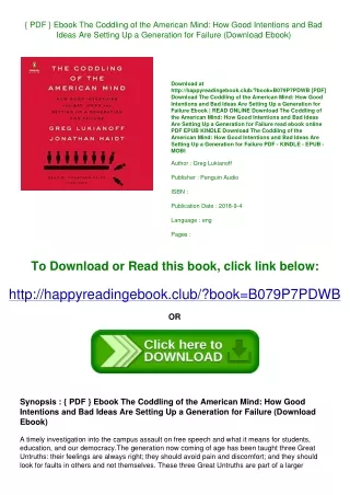 { PDF } Ebook The Coddling of the American Mind How Good Intentions and Bad Idea