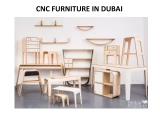 cnc furniture in dubai