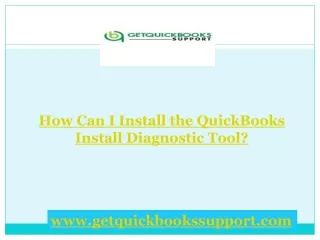 How Can I Install the QuickBooks Install Diagnostic Tool?