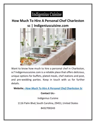 How Much To Hire A Personal Chef Charleston sc | Indigeniuscuisine.com