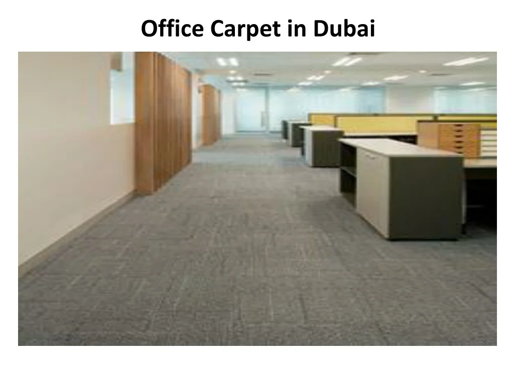 PPT - Office Carpet in Dubai PowerPoint Presentation, free download ...