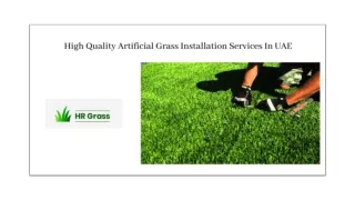 High Quality Artificial Grass Installation Services In UAE
