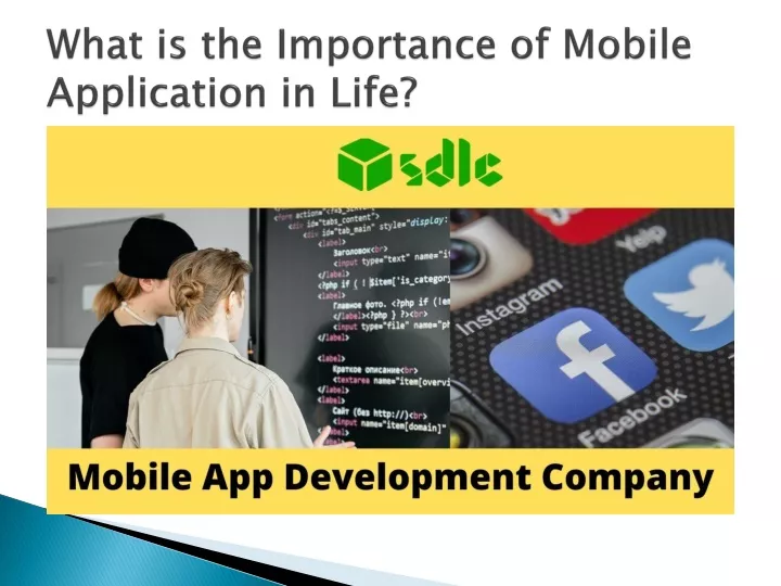 what is the importance of mobile application in life